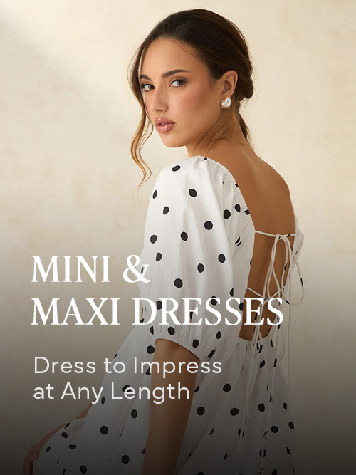 Home-Style Edit-MINI & MAXY DRESSES